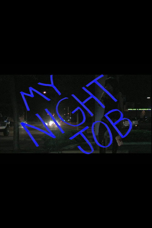 My Night Job — постер