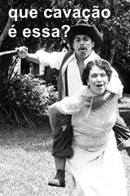 Que Cavação é Essa? — постер