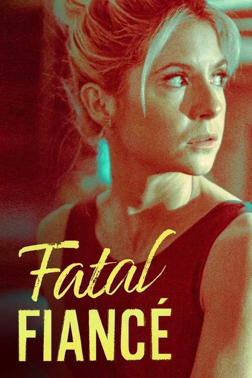 Fatal Fiancé — постер