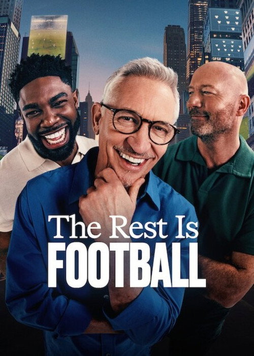 The Rest is Football: хроника чемпионата — постер