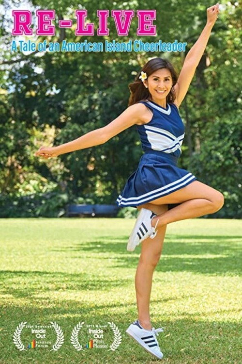 Re-Live: A Tale of an American Island Cheerleader — постер
