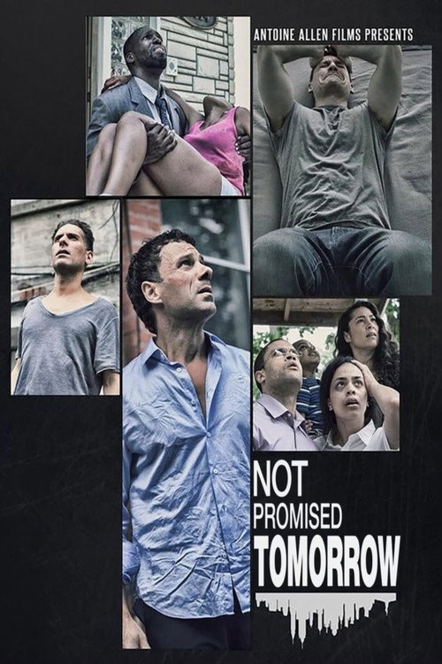 Not Promised Tomorrow — постер
