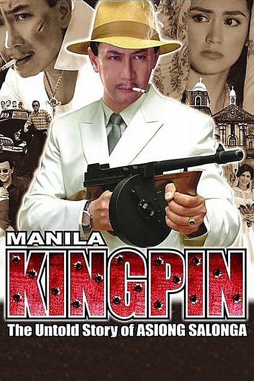 Manila Kingpin: The Asiong Salonga Story — постер
