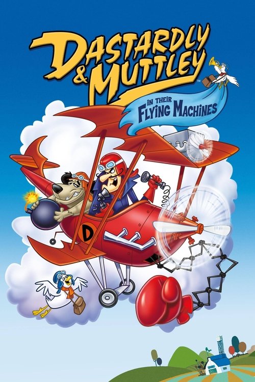 Dastardly and Muttley in Their Flying Machines — постер