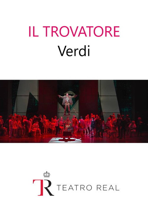 Il trovatore - Teatro Real — постер