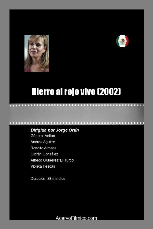 Hierro al rojo vivo — постер