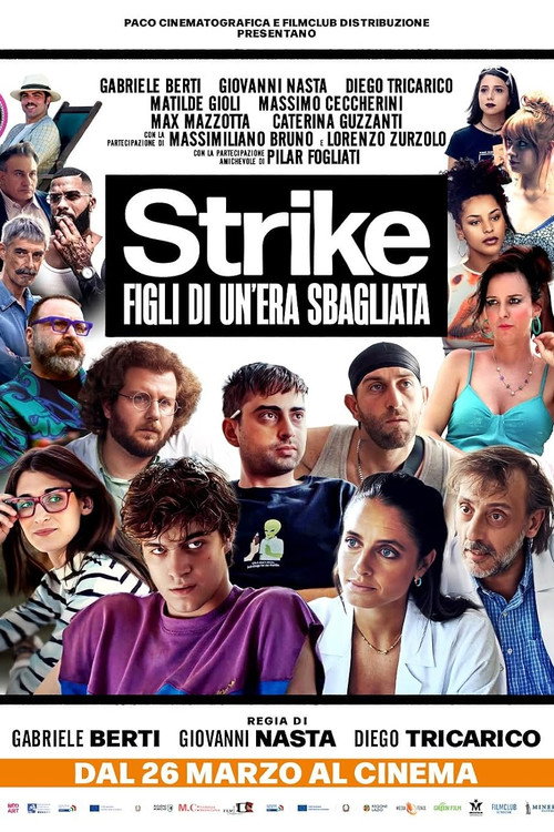 Strike - Figli di un’era sbagliata — постер