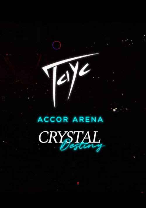 TAYC Accor Arena CRYSTAL DESTINY — постер