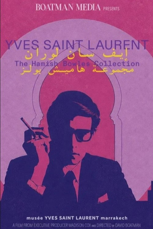 Yves Saint Laurent: The Hamish Bowles Collection — постер