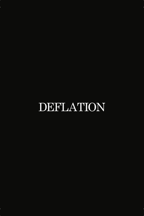 Deflation — постер