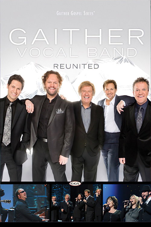 Gaither Vocal Band: Reunited — постер