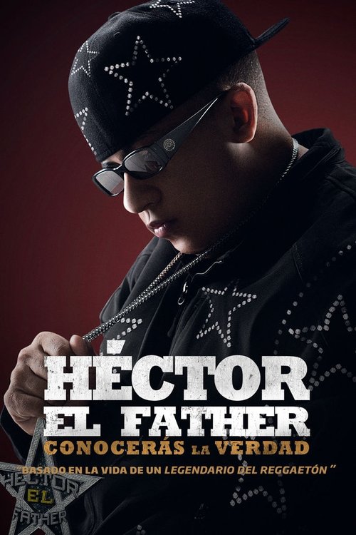 Héctor el Father: Conocerás la verdad — постер