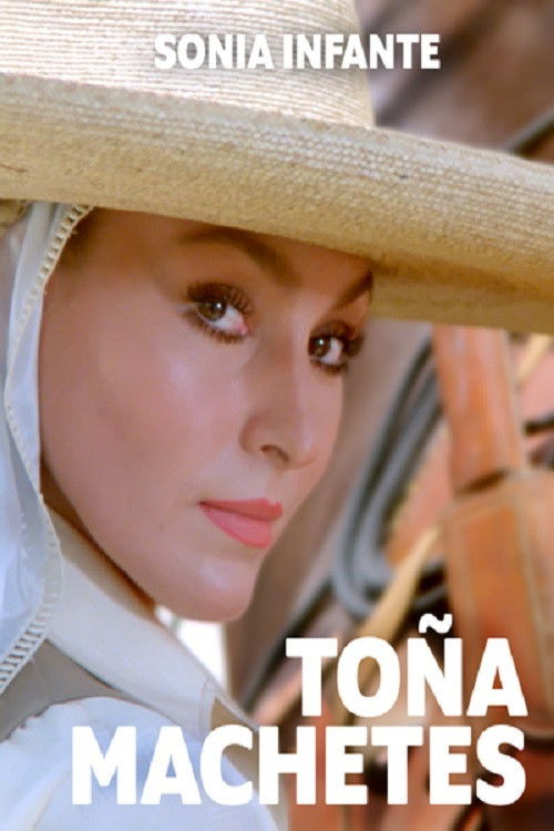 Toña Machetes — постер