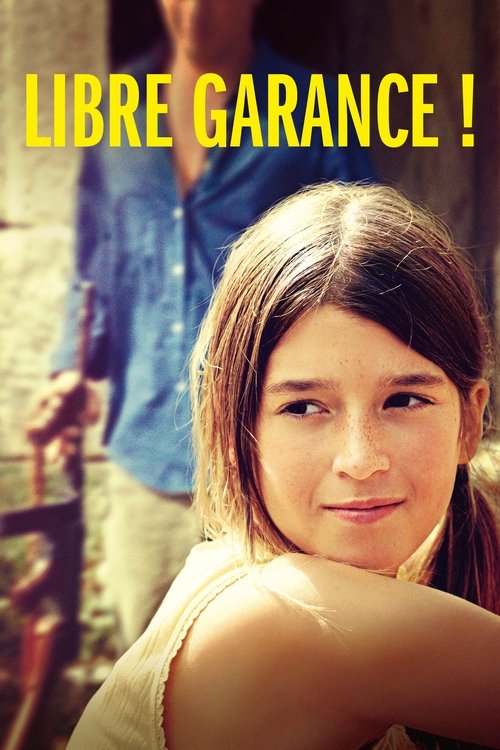 Libre Garance ! — постер
