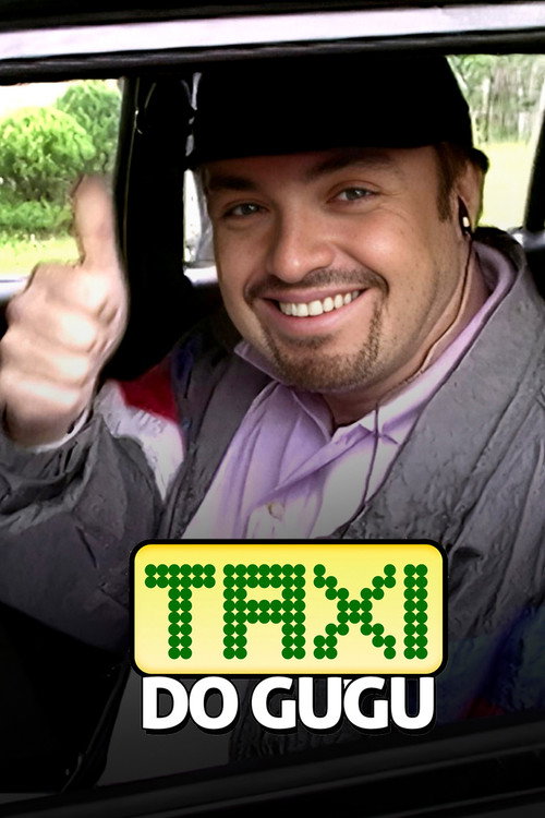 Táxi do Gugu — постер