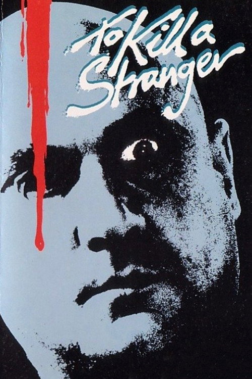 To Kill a Stranger — постер