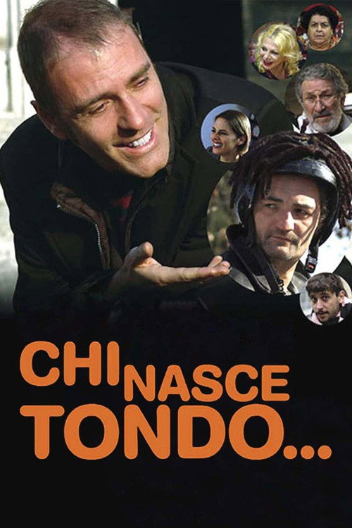 Chi nasce tondo... — постер