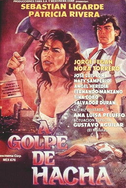 A Golpe de Hacha — постер