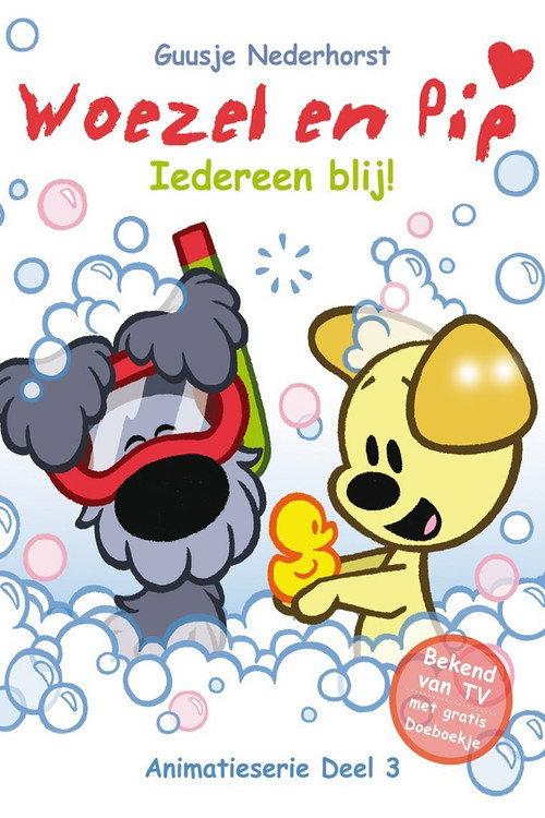 Woezel en Pip - Deel 3: Iedereen Blij! — постер