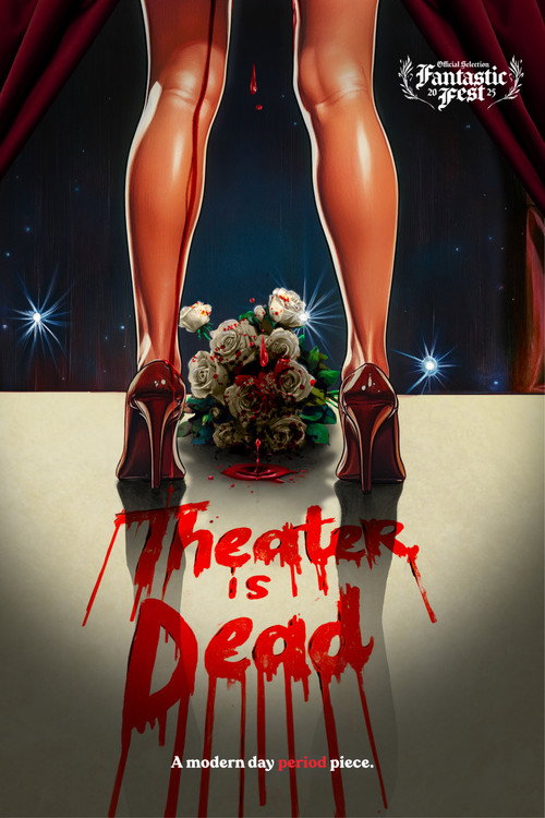 Theater Is Dead — постер