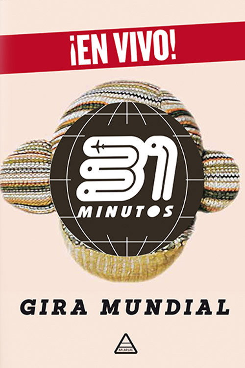 31 Minutos: Gira Mundial — постер