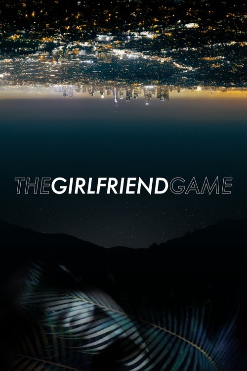 The Girlfriend Game — постер