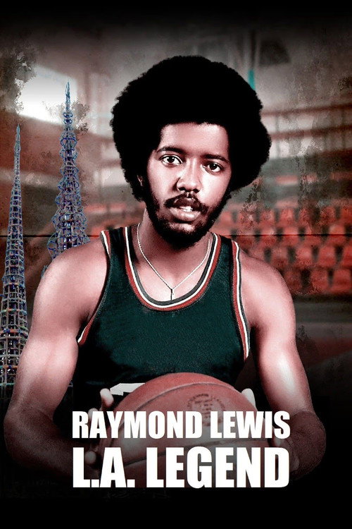 Raymond Lewis: L.A. Legend — постер