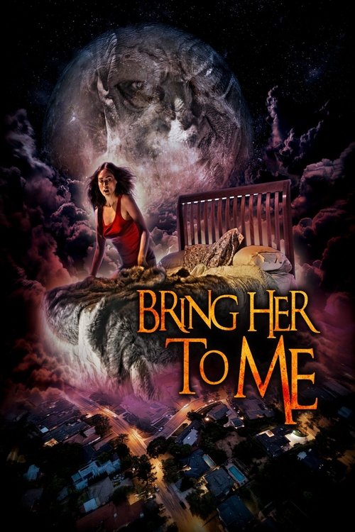 Bring Her to Me — постер