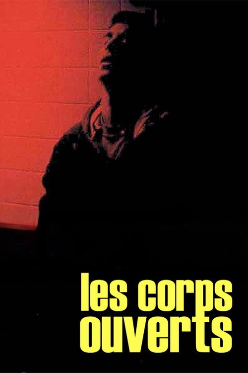 Les corps ouverts — постер