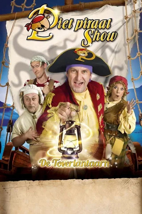 Piet Piraat Show: De Toverlantaarn — постер
