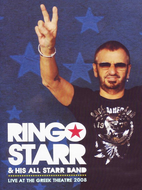 Ringo Starr and His All Starr Band Live at the Greek Theater — постер