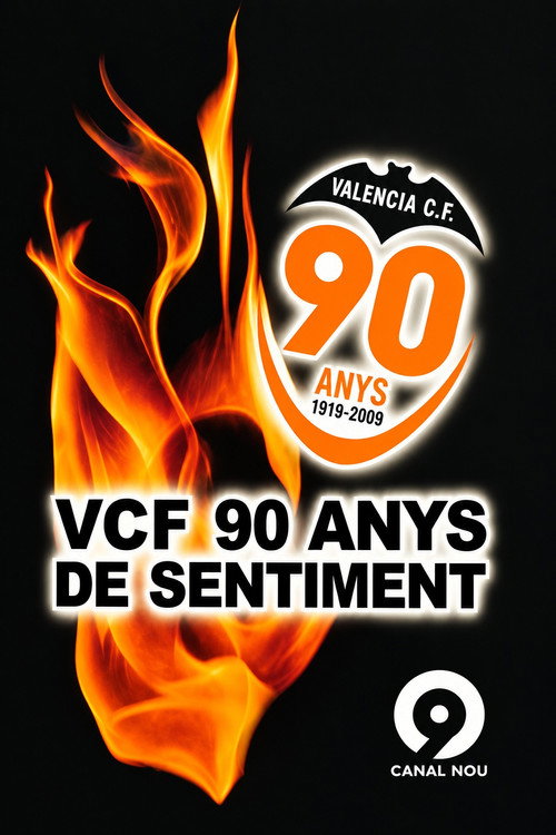 Valencia CF, 90 anys de sentiment — постер