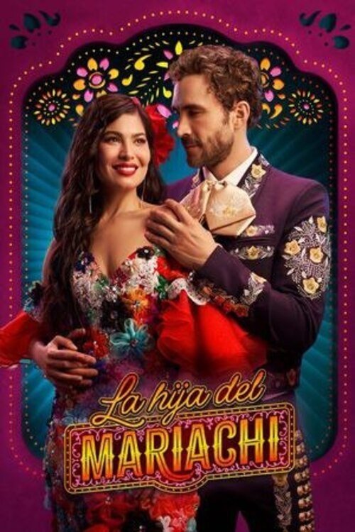 La Hija Del Mariachi — постер
