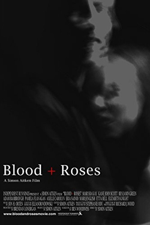 Blood + Roses — постер