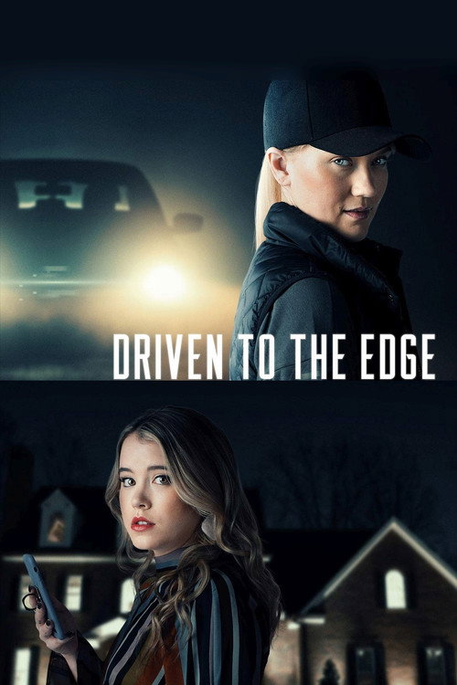 Driven to the Edge — постер