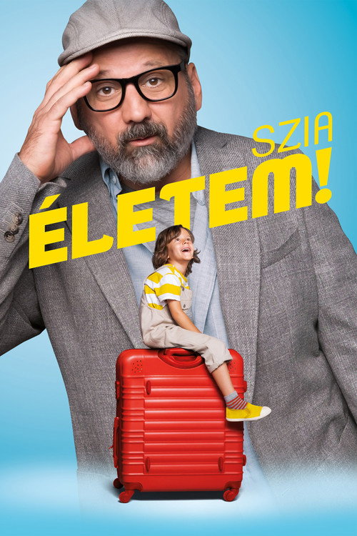 Szia, Életem! — постер