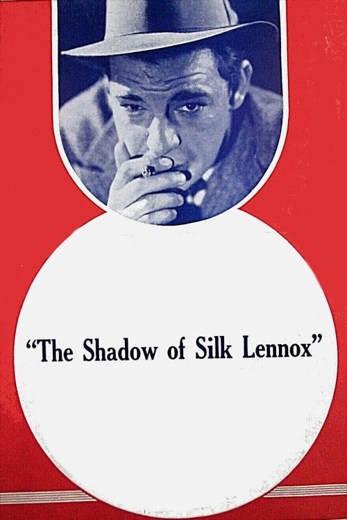The Shadow of Silk Lennox — постер