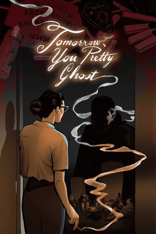 Tomorrow, You Pretty Ghost — постер