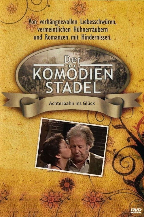 Der Komödienstadel - Achterbahn ins Glück — постер