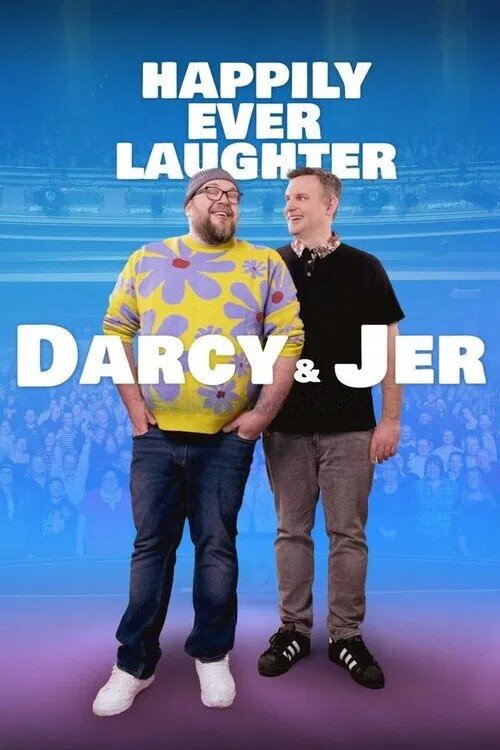 Happily Ever Laughter: The Darcy & Jer Story — постер