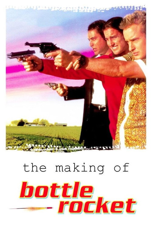The Making of 'Bottle Rocket' — постер