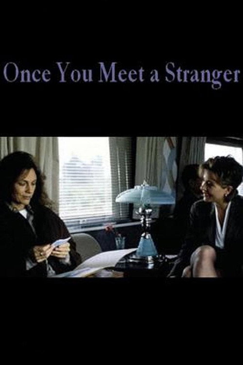 Once You Meet a Stranger — постер