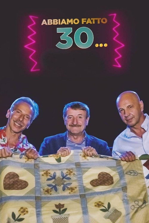 Abbiamo fatto 30... — постер