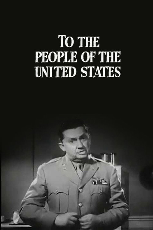 To the People of the United States — постер