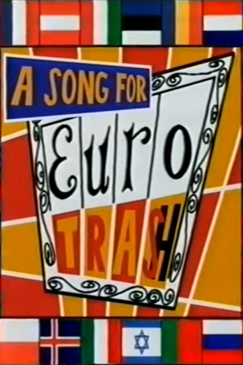 A Song for Eurotrash — постер