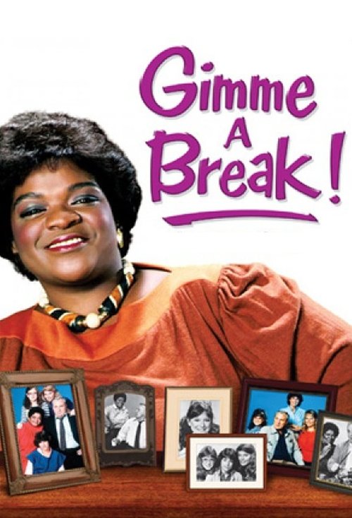 Gimme a Break! — постер