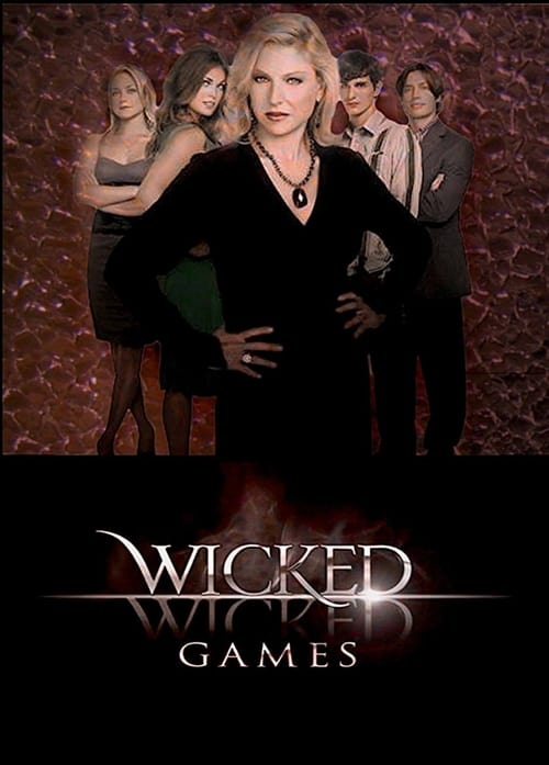 Wicked Wicked Games — постер