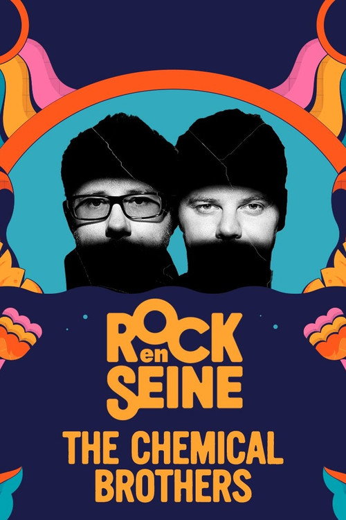 The Chemical Brothers - Rock en Seine 2023 — постер