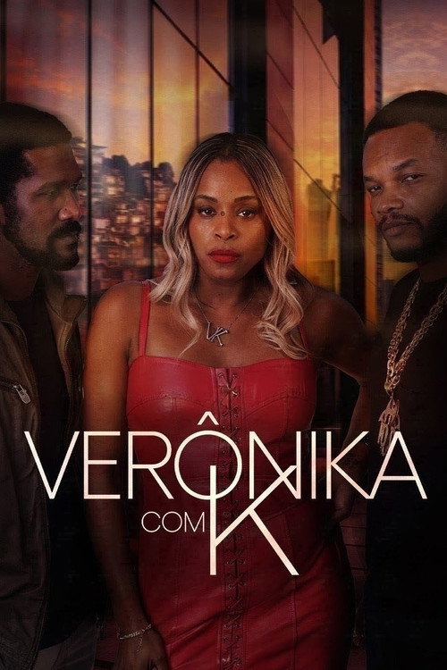 Verônica com K — постер