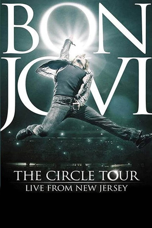 Bon Jovi - The Circle Tour Live From New Jersey — постер
